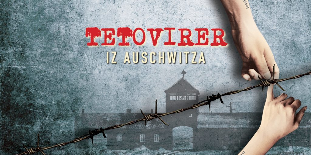 Tetovirer iz Auschwitza