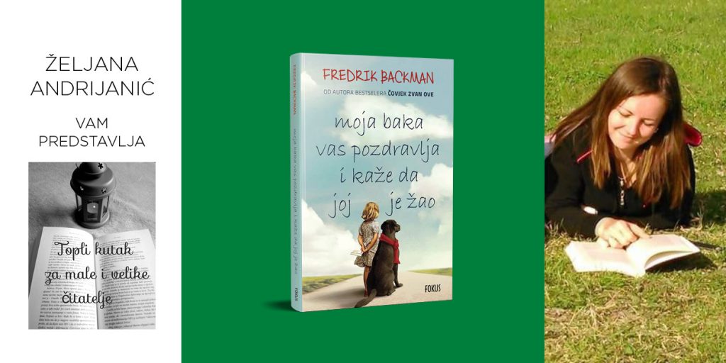Fredrik Backman: Moja baka vas pozdravlja i kaže da joj je žao