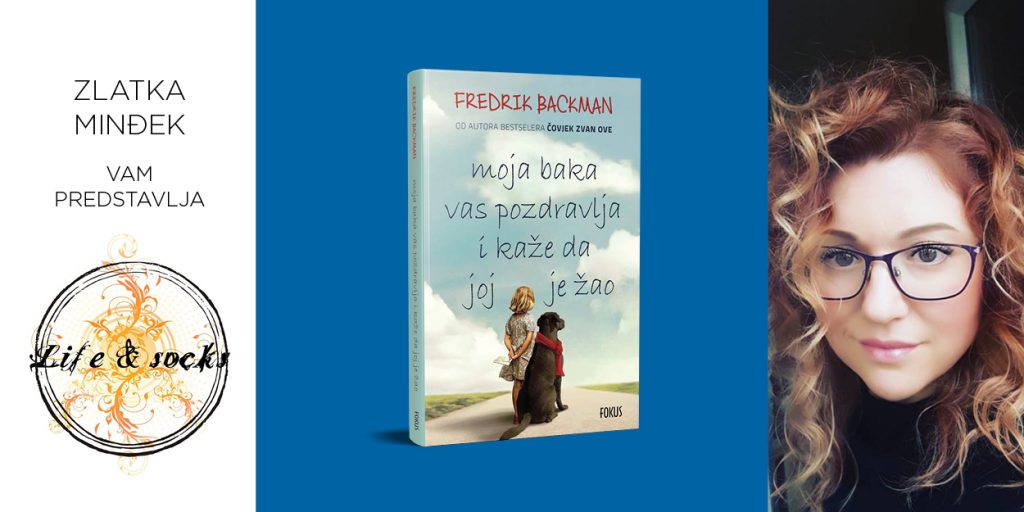 Fredrik Backman: Moja baka vas pozdravlja i kaže da joj je žao