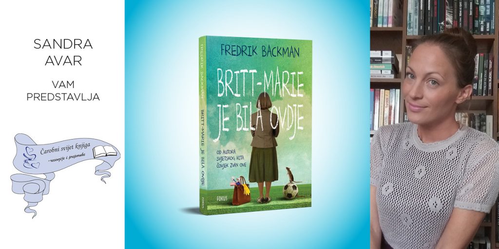 Fredrik Backman: Britt-Marie je bila ovdje