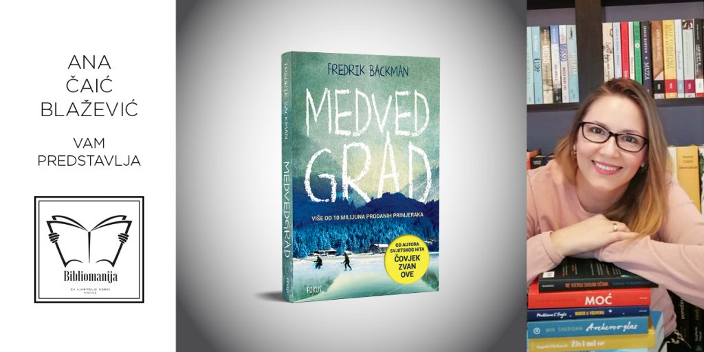Fredrik Backman: Medvedgrad