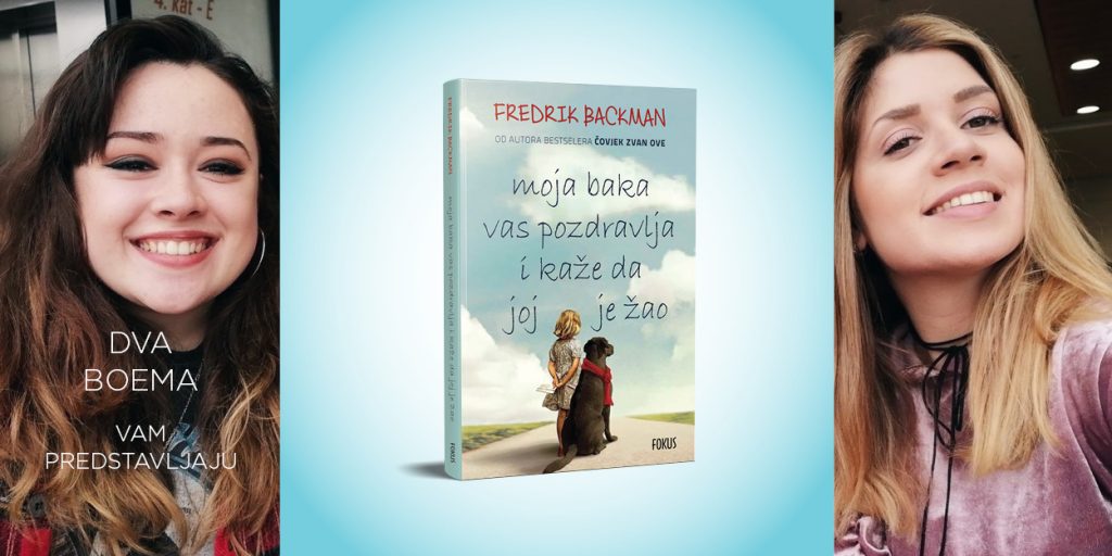 Fredrik Backman: Moja baka vas pozdravlja i kaže da joj je žao