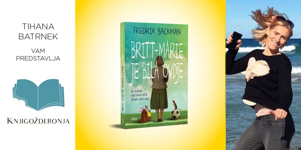 Fredrik Backman: Britt-Marie je bila ovdje