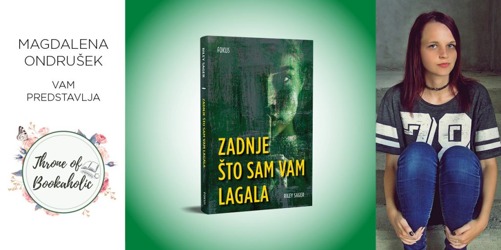 Riley Sager: Zadnje što sam vam lagala