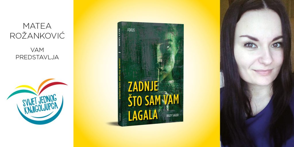 Riley Sager: Zadnje što sam vam lagala