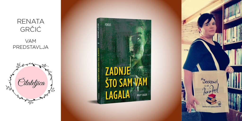 Riley Sager: Zadnje što sam vam lagala