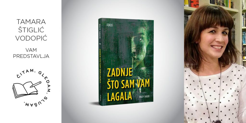 Riley Sager: Zadnje što sam vam lagala