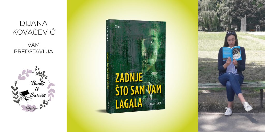 Riley Sager: Zadnje što sam vam lagala