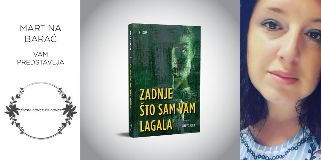 Riley Sager: Zadnje što sam vam lagala