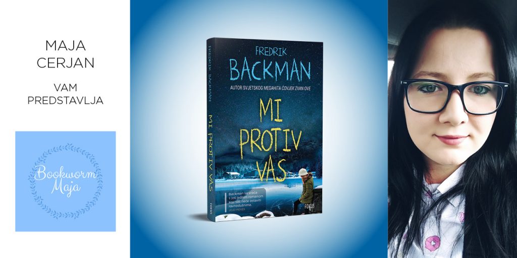 Fredrik Backman: Mi protiv vas