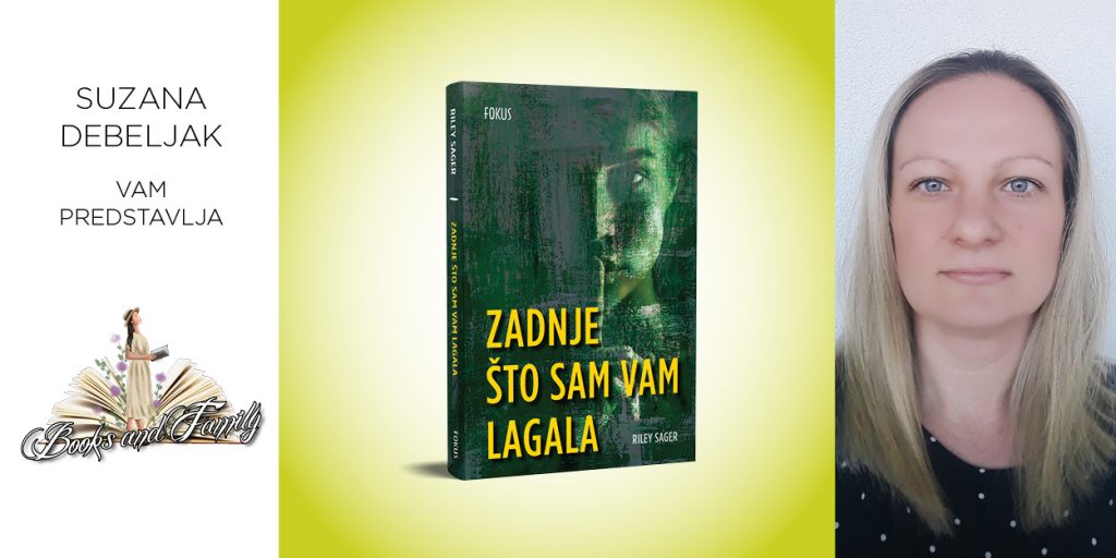 Riley Sager: Zadnje što sam vam lagala