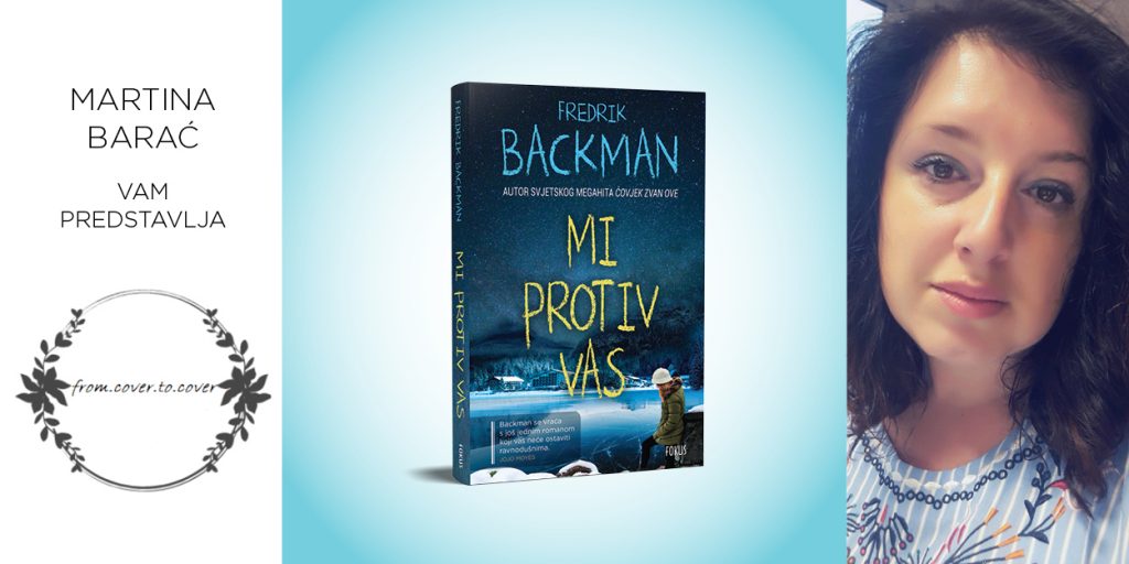 Fredrik Backman: Mi protiv vas