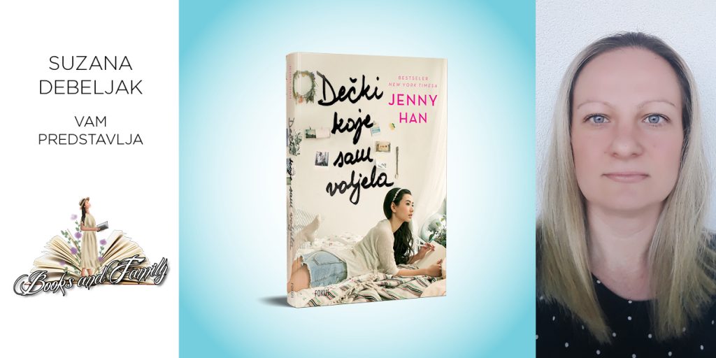 Jenny Han: Dečki koje sam voljela