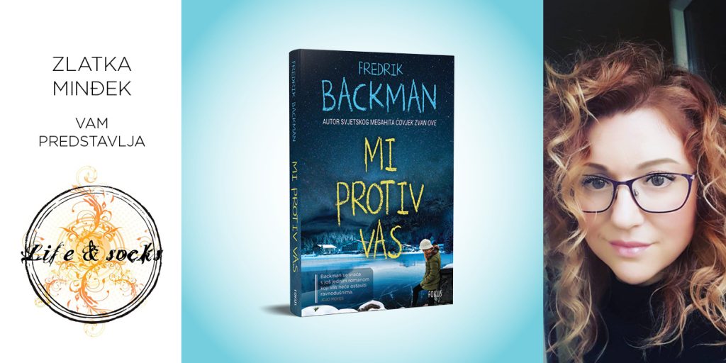 Fredrik Backman: Mi protiv vas