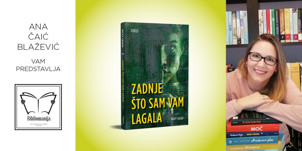 Riley Sager: Zadnje što sam vam lagala