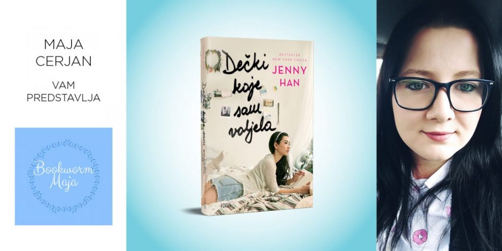 Jenny Han: Dečki koje sam voljela