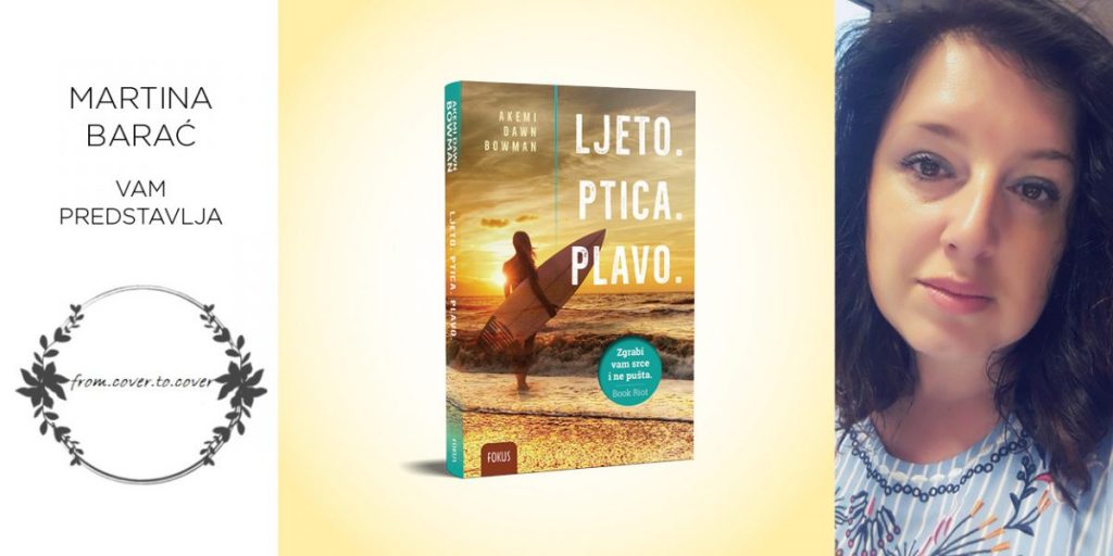 Akemi Dawn Bowman: Ljeto. Ptica. Plavo.