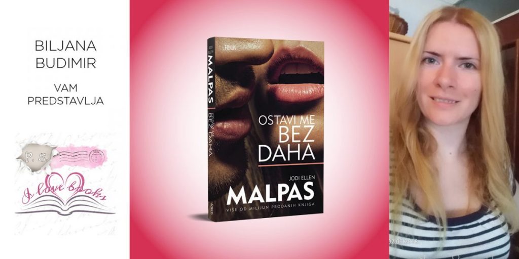 Jodi Ellen Malpas: Ostavi me bez daha