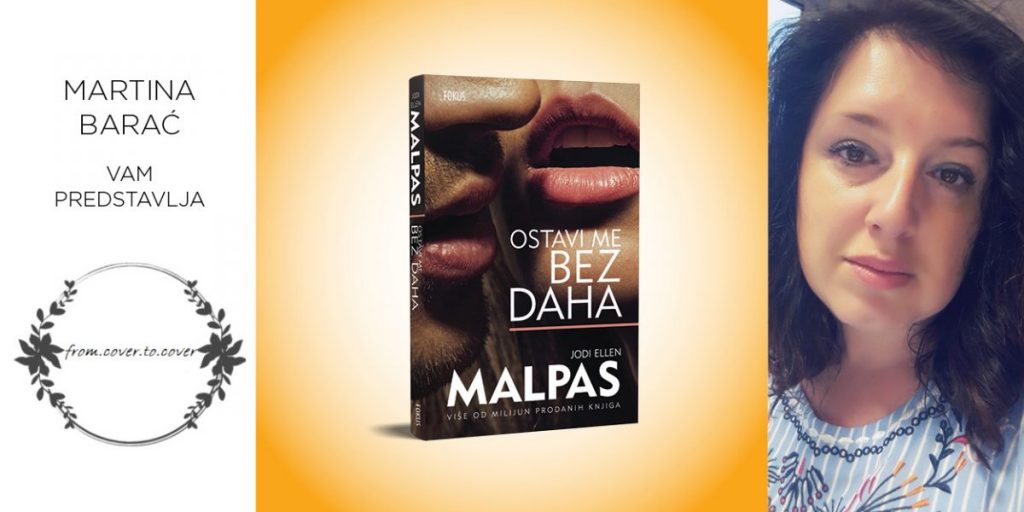 Jodi Ellen Malpas: OSTAVI ME BEZ DAHA