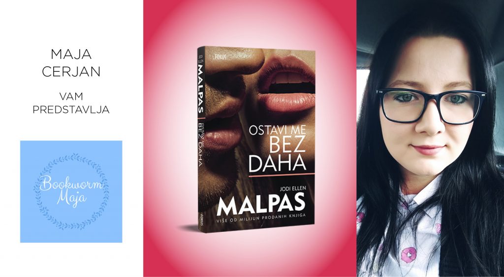 Jodi Ellen Malpas: Ostavi me bez daha