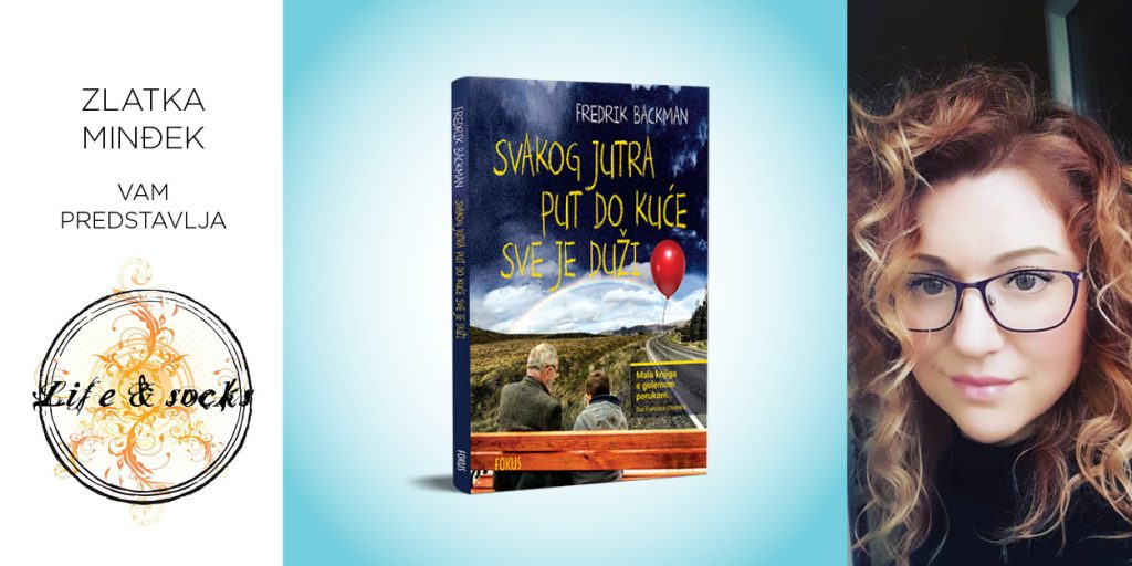 Fredrik Backman: Svakog jutra put do kuće sve je duži