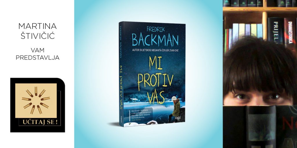 Fredrik Backman: Mi protiv vas
