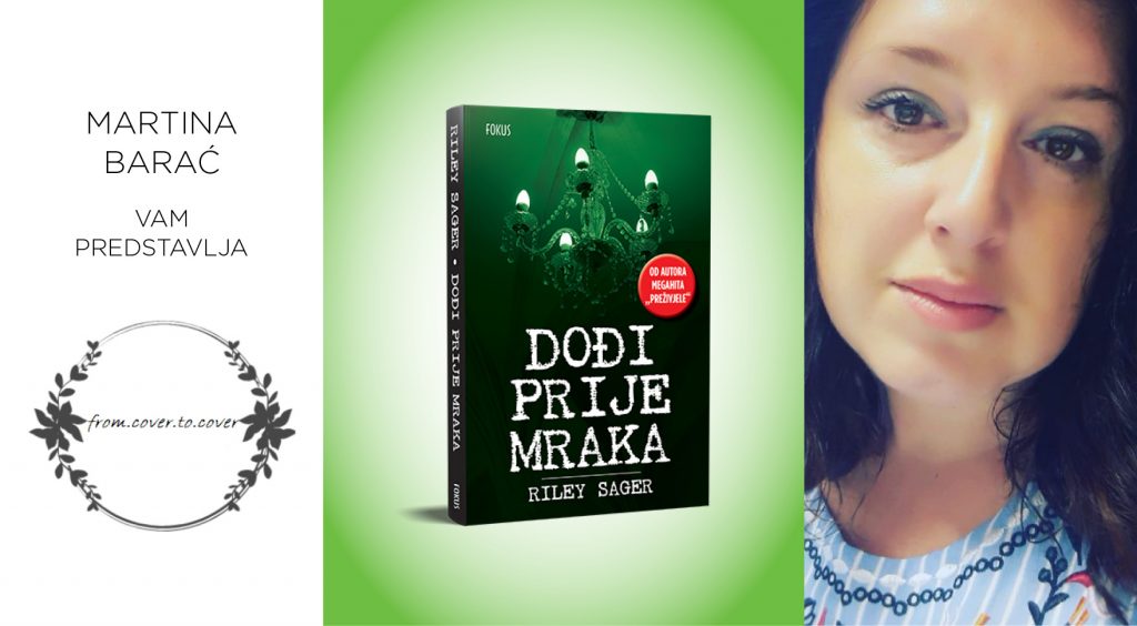 Riley Sager: Dođi prije mraka