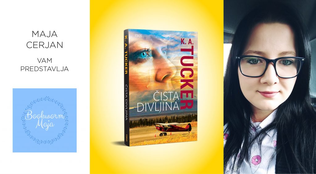 K. A. Tucker: Čista divljina