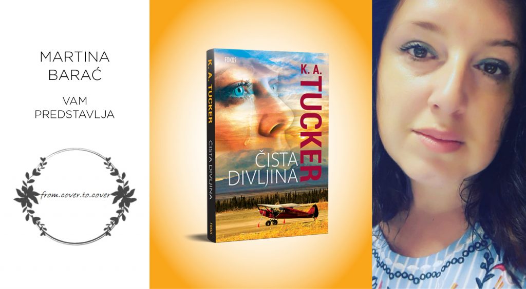 K. A. Tucker: Čista divljina