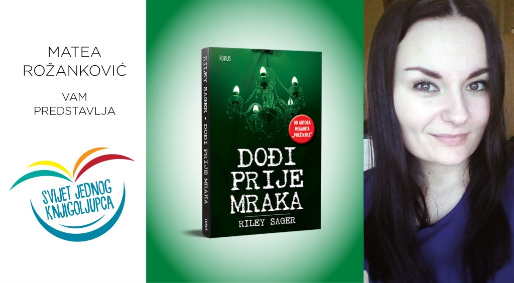 Riley Sager: Dođi prije mraka