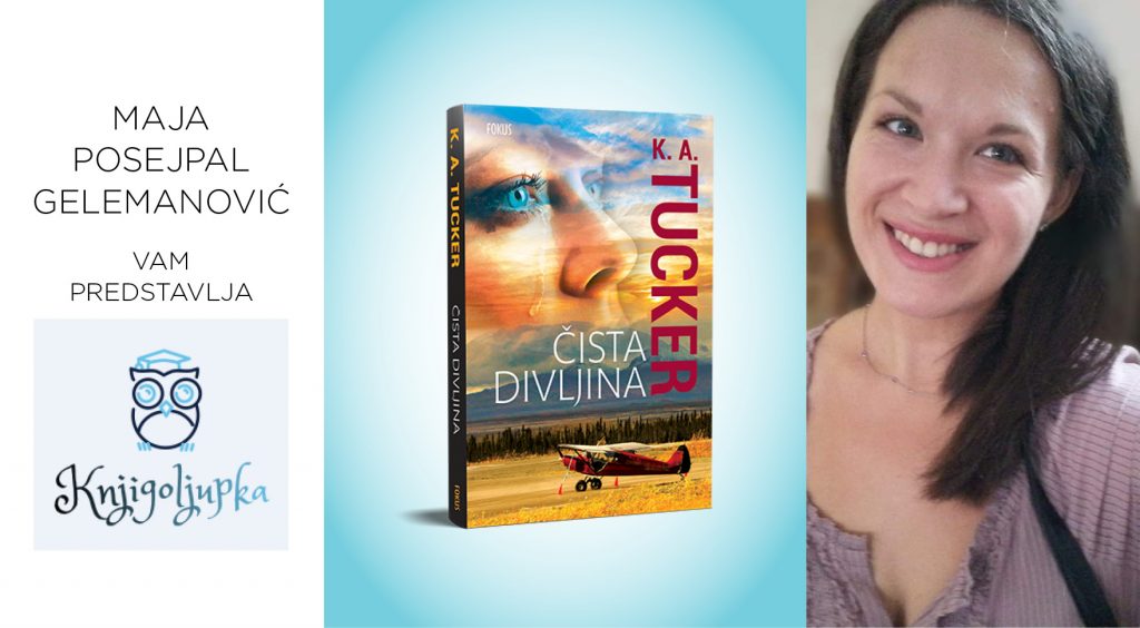 K. A. Tucker: Čista divljina