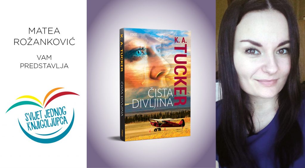 K. A. Tucker: Čista divljina
