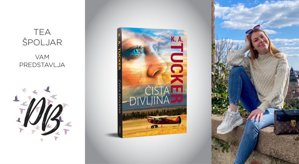K. A. Tucker: Čista divljina