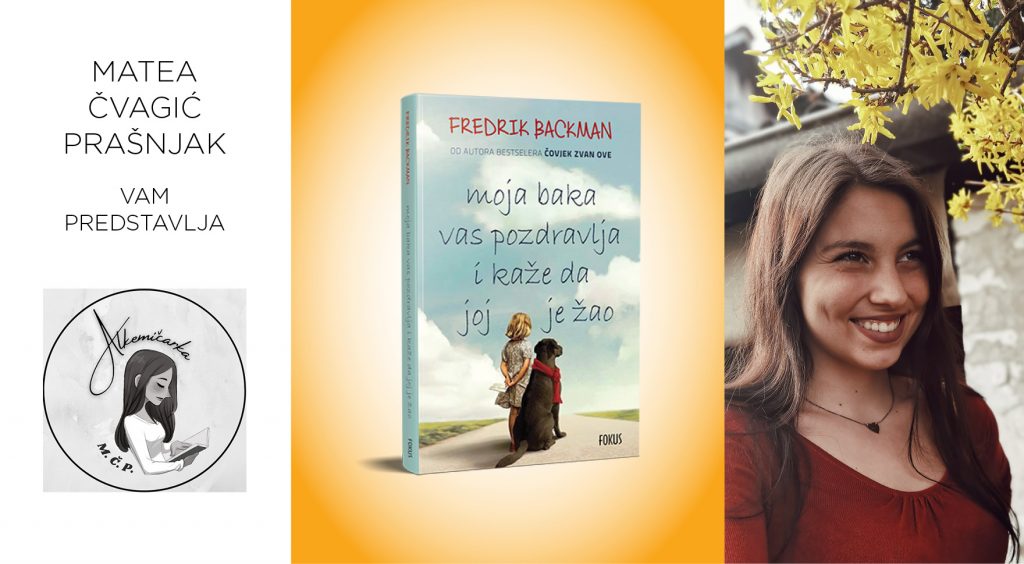 Fredrik Backman: Moja baka vas pozdravlja i kaže da joj je žao