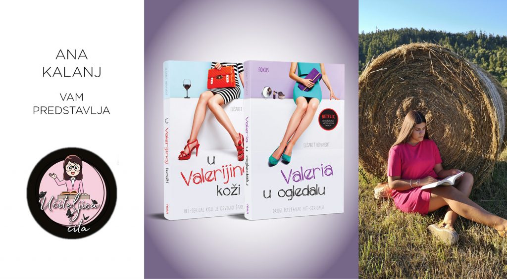 Elisabet Benavent: U Valerijinoj koži & Valeria u ogledalu