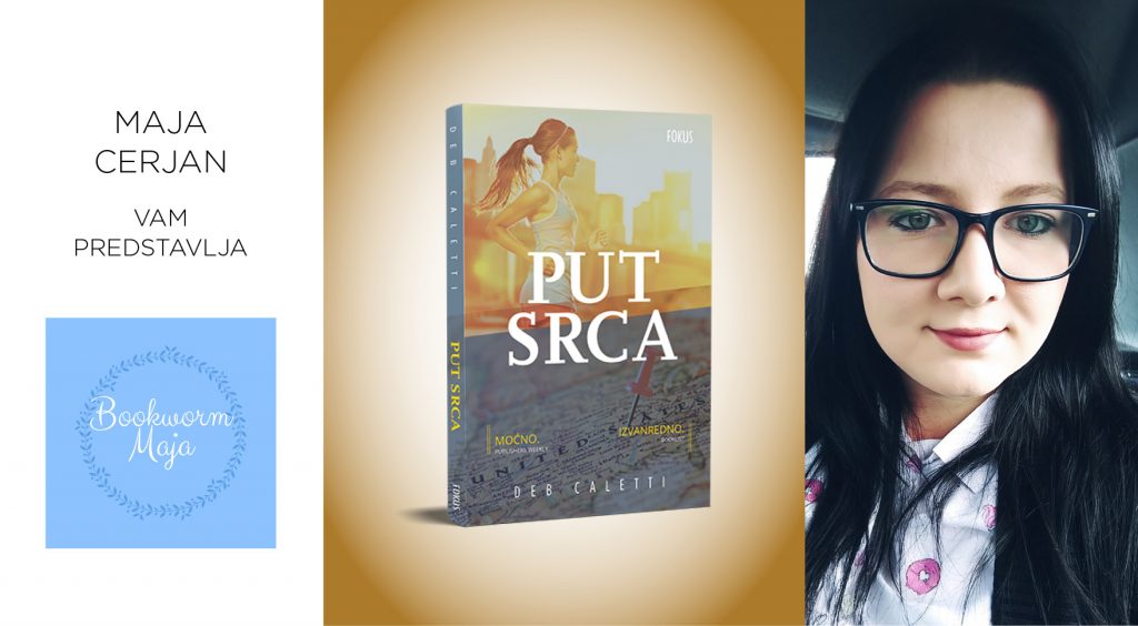 Deb Caletti: Put srca
