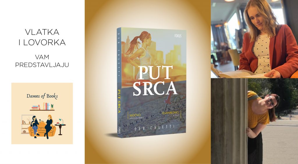 Deb Caletti: Put srca