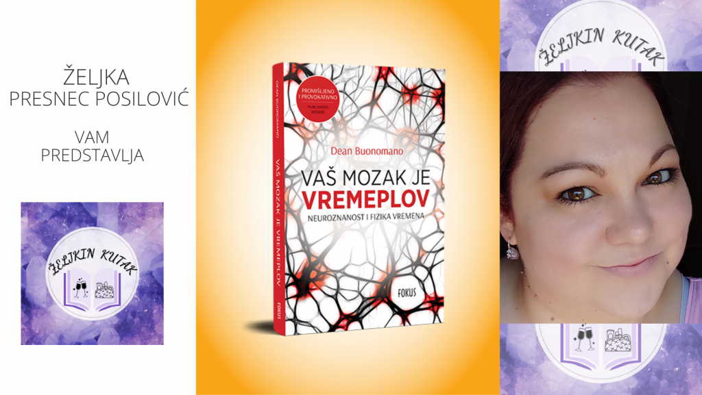 Dean Buonomano: Vaš mozak je vremeplov