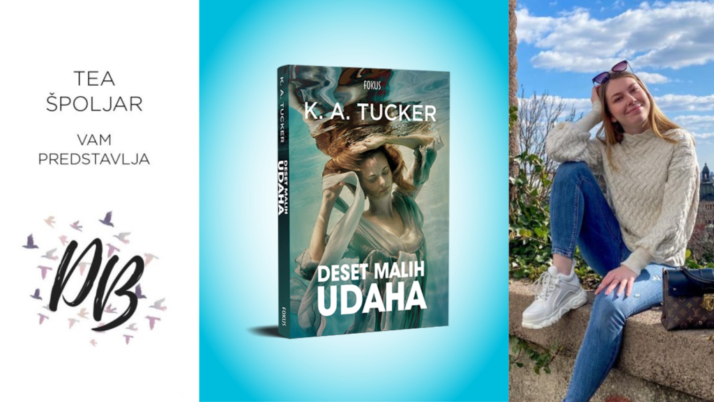 K. A. Tucker: Deset malih udaha