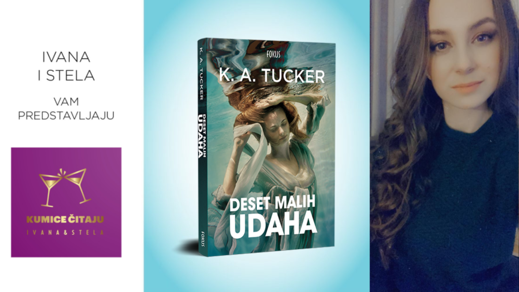 K. A. Tucker: Deset malih udaha