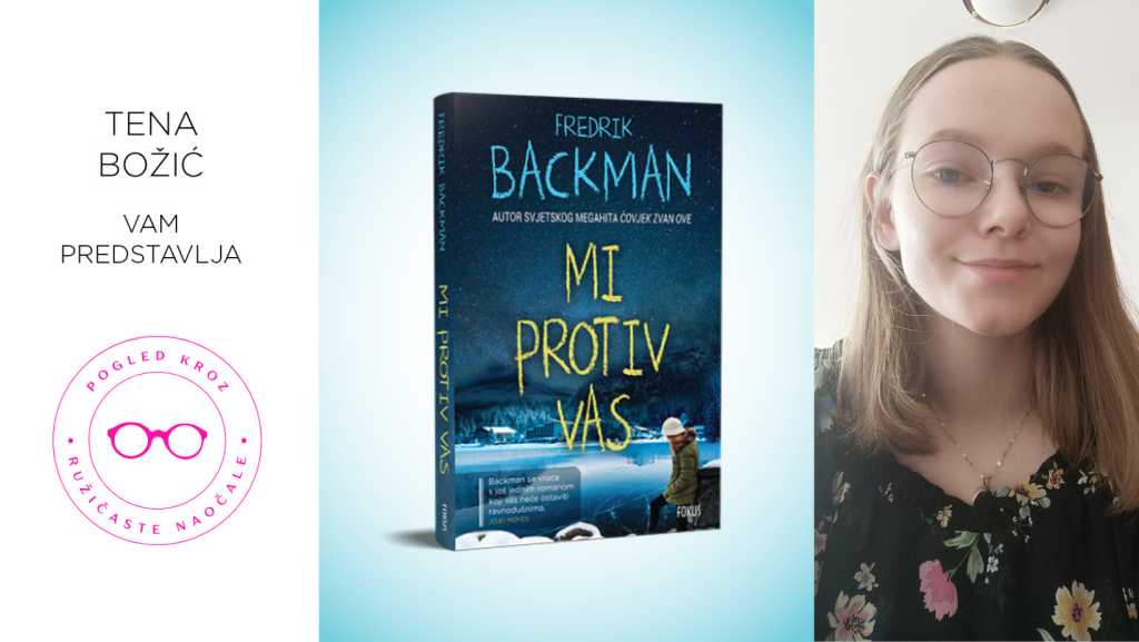 Fredrik Backman: Mi protiv vas