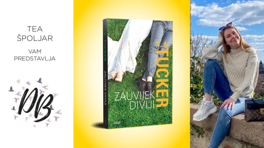 K. A. Tucker: Zauvijek divlji
