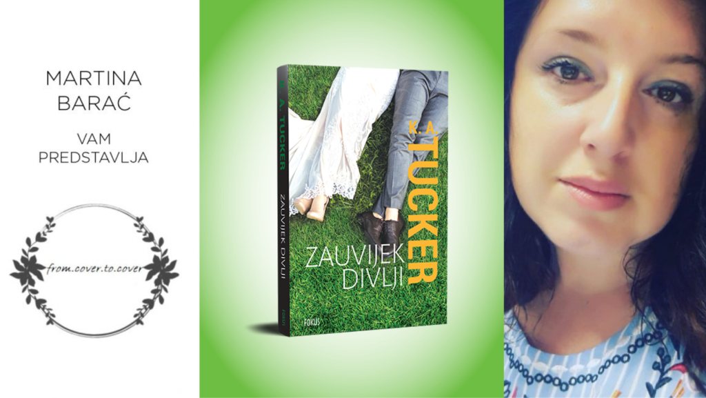 K. A. Tucker: Zauvijek divlji