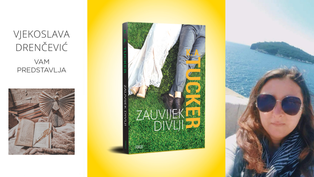 K. A. Tucker: Zauvijek divlji