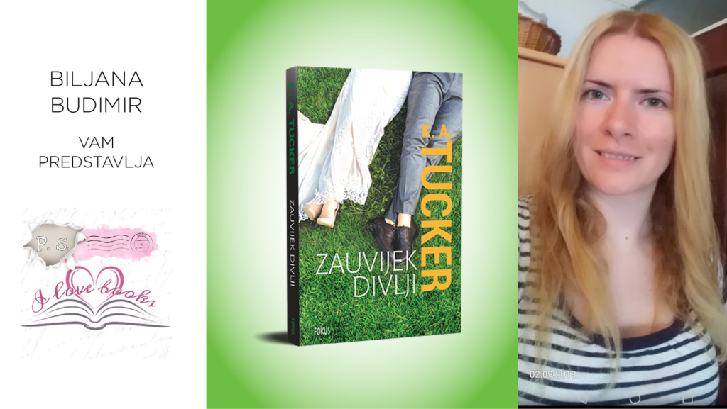 K. A. Tucker: Zauvijek divlji