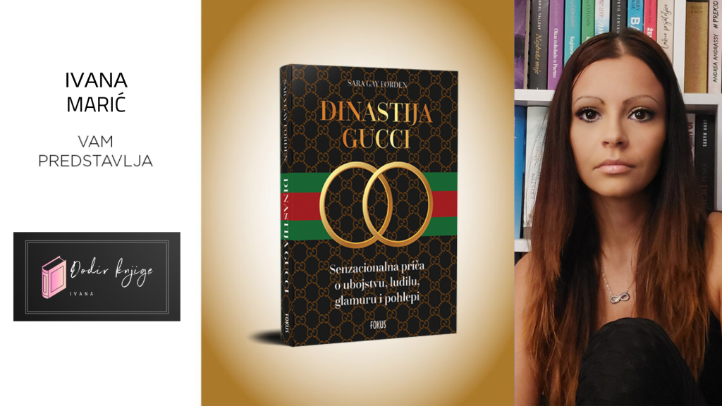 Sara Gay Forden: Dinastija Gucci