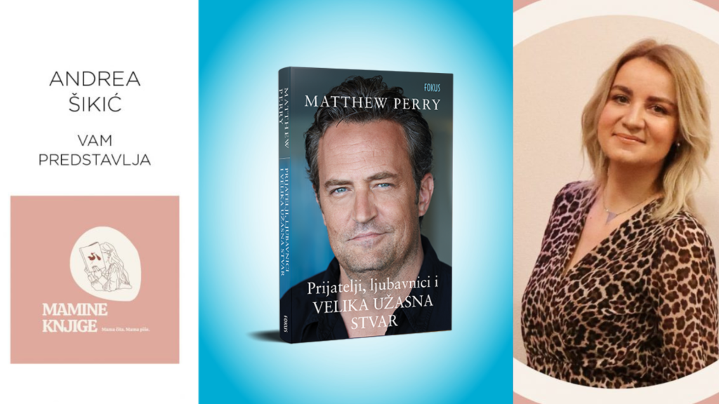 Matthew Perry: Prijatelji, ljubavnici i velika užasna stvar