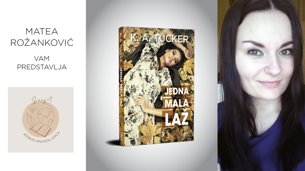 K. A. Tucker: Jedna mala laž