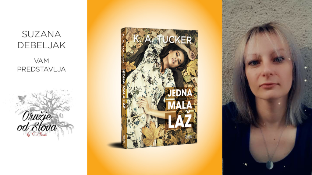 K. A. Tucker: Jedna mala laž