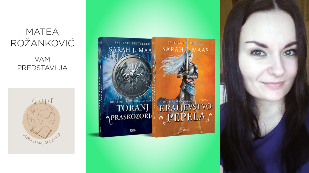 Sarah J. Maas: Toranj praskozorja & Kraljevstvo pepela